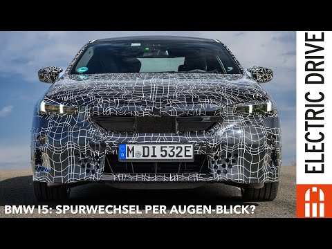 BMW i5 - Automatischer Spurwechsel durch Blickkontakt? Electric Drive News