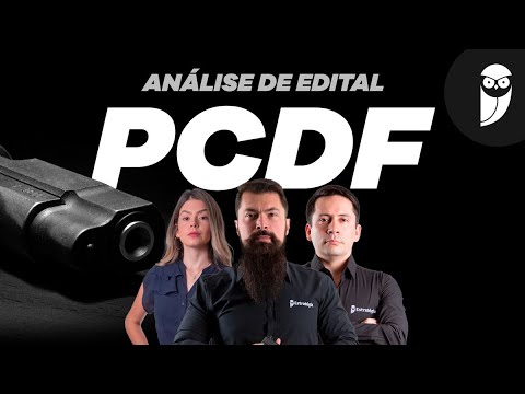 Concurso PCDF: Análise de Edital - 300 vagas para Escrivão