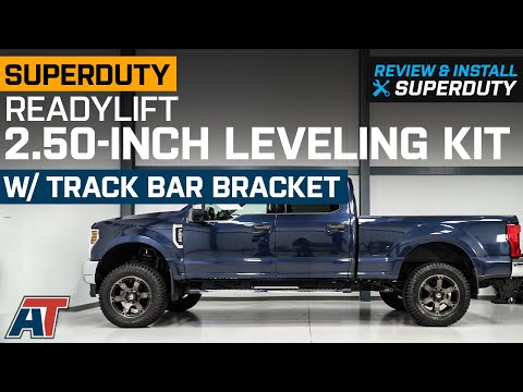 2011-2022 F-250 ReadyLIFT 2.50-Inch Leveling Kit with Track Bar Relocation Bracket Review & Install