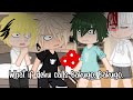 What If Deku Calls Bakugo Bakugo Bnha Meme GachaClub