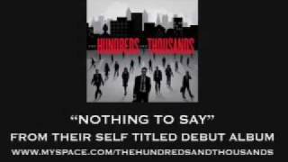 The Hundreds and Thousands - Nothing To Say [AUDIO]