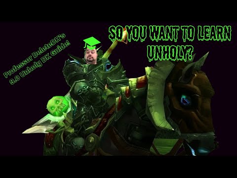 Shadowlands 9.0 Unholy Death Knight Guide