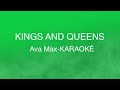 KINGS AND QUEENS Ava Max KARAOKÉ