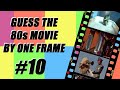 80s Film Flash Challenge #10 - Guess the Movie from Just One Frame! 🎬🕶️