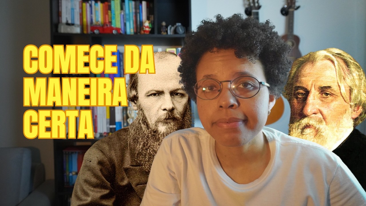 NÃO comece a ler Literatura Russa por Dostoiévski (e eu te digo o motivo)