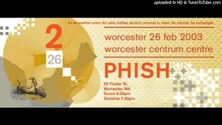 Phish - &quot;Ghost/Low Rider/Makisupa Policeman/Ya Mar&quot; (Centrum, 2/26/03)