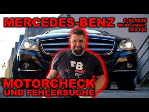 Mercedes Benz C-Klasse W204 S204 220 250 CDI OM651 Motorcheck und Fehlersuche - Kompression Öldruck
