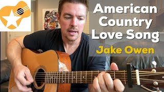 American Country Love Song | Jake Owen | Beginner Guitar Lesson