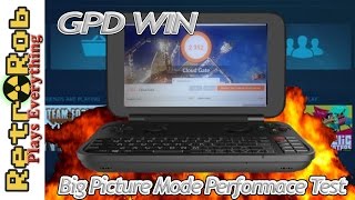 GPD Win Steam Big Picture Mode Performance Test
