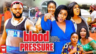BLOOD PRESSURE Pt 1 (New Movie) Mary Igwe Flasboy 