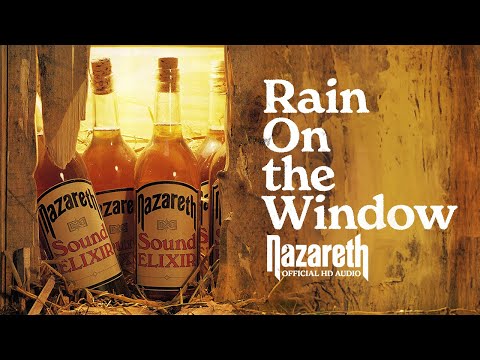 Nazareth - Rain On the Window (Official Audio)