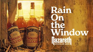Nazareth - Rain On the Window (Official Audio)