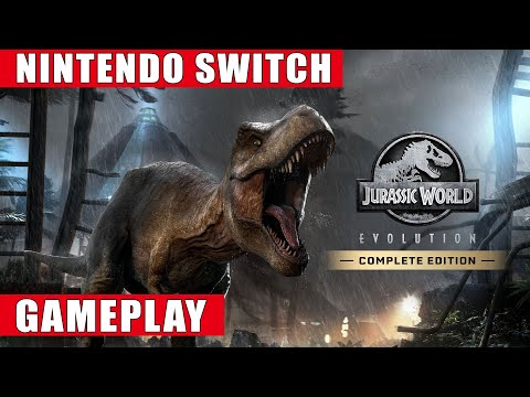 Jurassic World Evolution: Complete Edition Nintendo Switch Gameplay