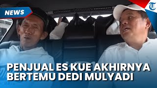 AKHIRNYA! Penjual Es Kue Asal Bogor Bertemu Dedi Mulyadi, Ungkap Curhatan Difitnah Aparat