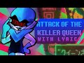 Attack Of The Killer Queen WITH LYRICS Deltarune Cover Ft Roadkilledx Wackchirpractor3785