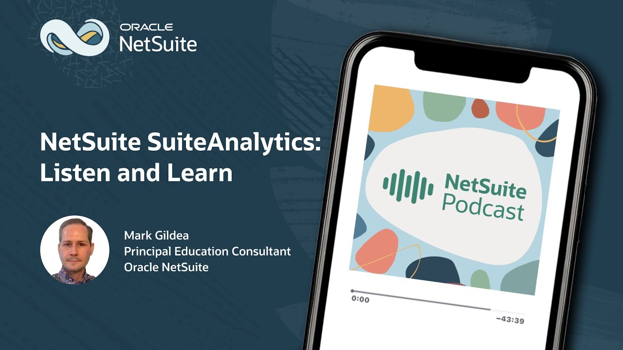 NetSuite SuiteAnalytics: Listen and Learn