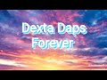 Dexta Daps- Forever (Lyrics)