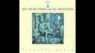 Cold Blooded // Big Head Todd and the Monsters // Midnight Radio (1994)
