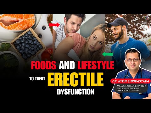 Food and Lifestyle to Treat Erectile Dysfunction