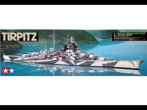 1/350 scale German Battleship Tirpitz, by Tamiya. Part 1.