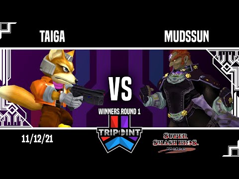 Tripoint Smash 120 - Winners Round 1 - Taiga(Fox) Vs. Mudssun(Ganondorf)