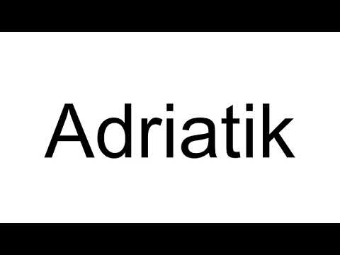 How to Pronounce Adriatik