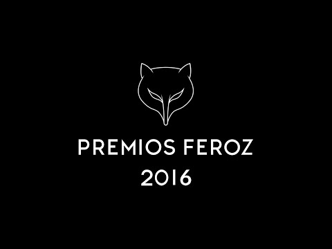 PREMIOS FEROZ 2016