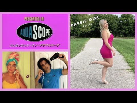 Aqua - Barbie Girl Parody