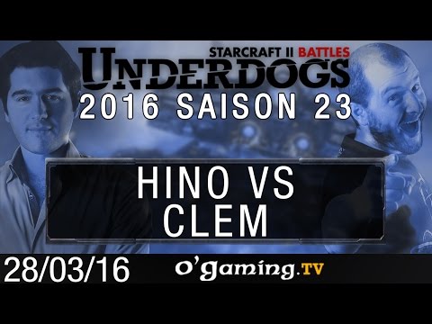 Hino vs Clem - Underdogs S23W1 - Qualifier #1