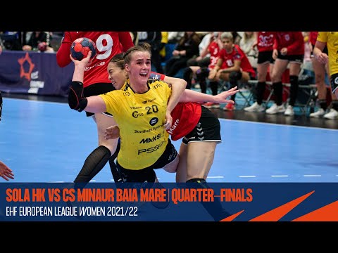Sola HK vs CS Minaur Baia Mare | Highlights | EHF European League Women 2021/22