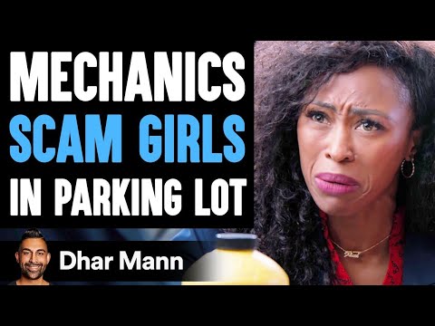 Mechanics SCAM GIRLS In Parking Lot, They Live To Regret It | Dhar Mann