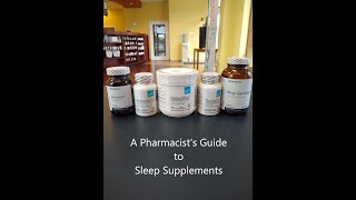 A Pharmacist Guide to Sleep Supplements