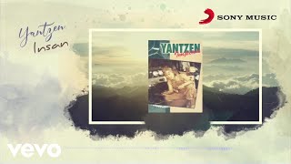 Download lagu Yantzen - Insan mp3 Download lagu Yantzen - Insan mp3