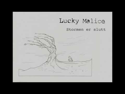 Lucky Malice - Stormen er slutt (official music video) (from the album Misfit 2017)