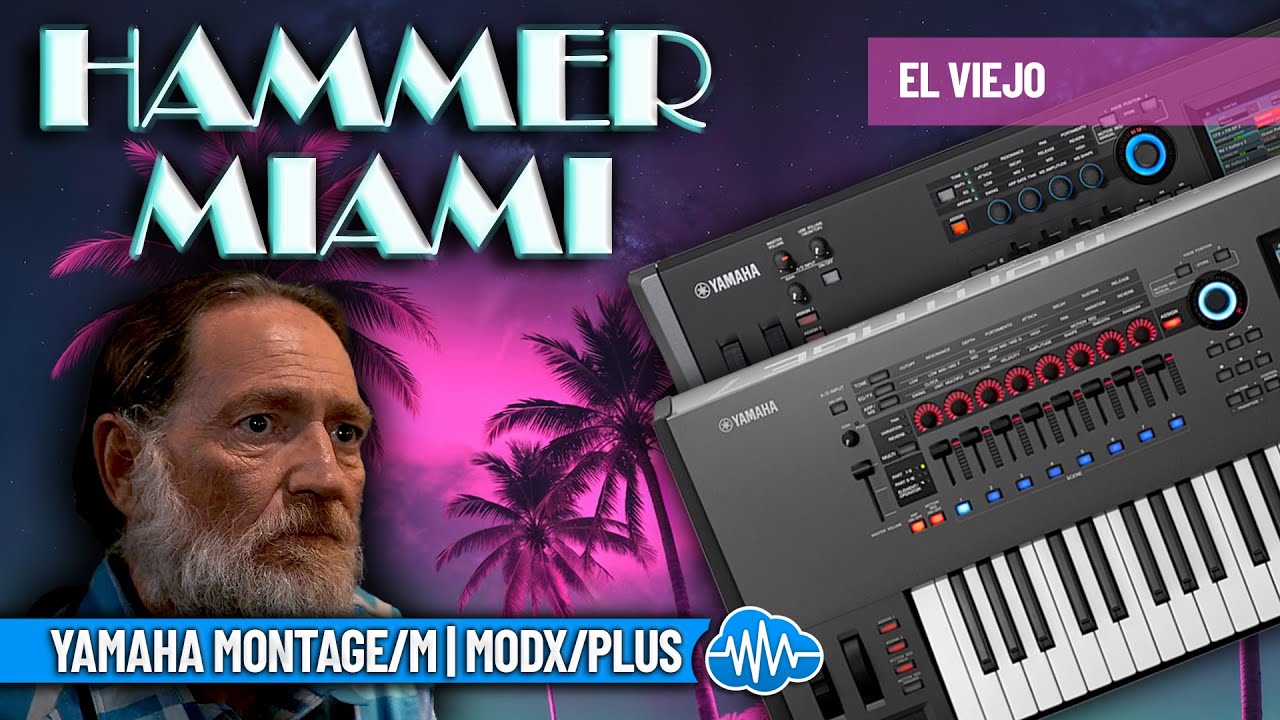 MSL002 - Hammer Miami Pack - Yamaha MODX / MODX+ ( 16 presets ) - Video Preview 4