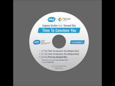 Evgeny Svalov (4Mal) feat. Second Sky — Time To Convince You [FlipCube Records, FLIPCUBE011]