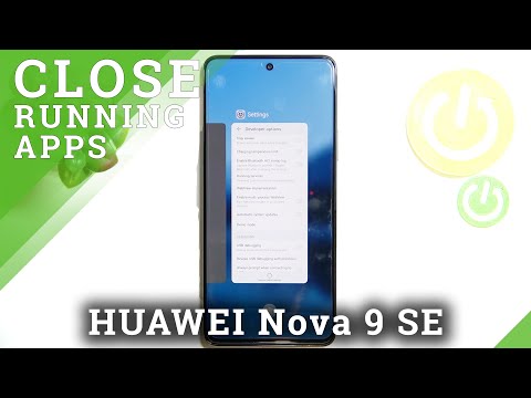 How to Turn Off Running Apps on HUAWEI Nova 9 SE - Disable All Running Apps