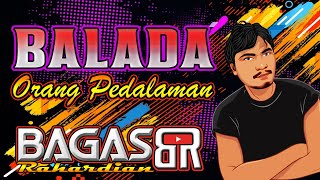 Download lagu BALADA ORANG PEDALAMAN... mp3
