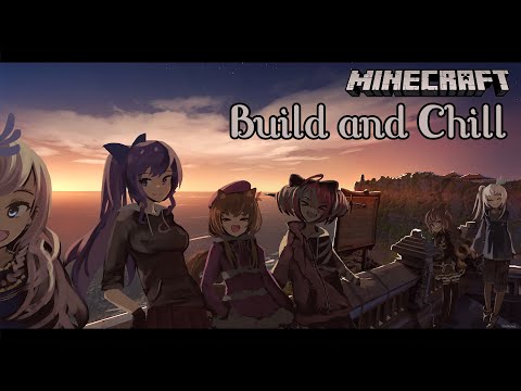 【Minecraft】Build and Chill on holoID Server!【#MoonArchitect】