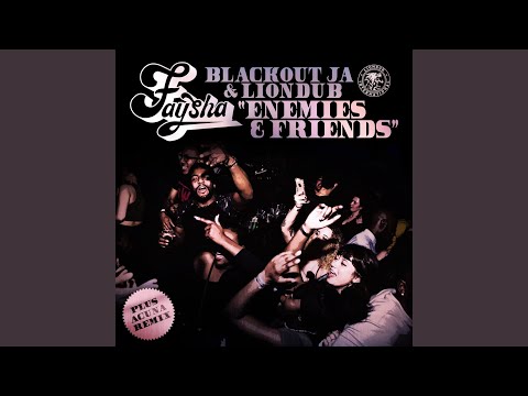 Enemies & Friends (Acuna Dirty Remix)