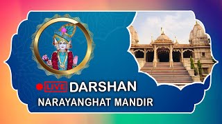 🔴 LIVE - Darshan Narayanghat Swaminarayan Mandir
