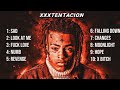XXXTENTACION BEST SONGS PLAYLIST GREATEST HIT SONGS