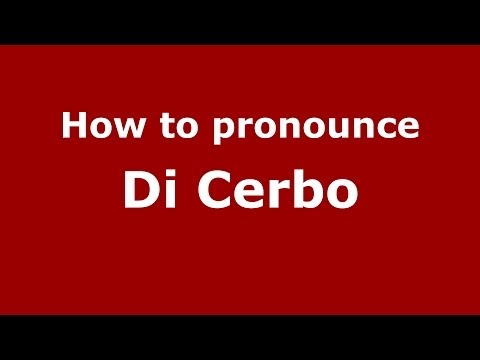 How to pronounce Di Cerbo (Italian/Italy) - PronounceNames.com
