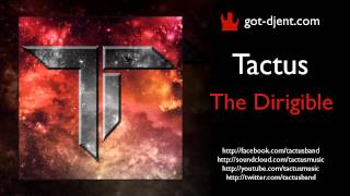got-djent.com: Tactus - The Dirigible