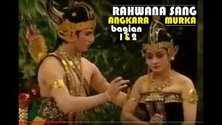 Download lagu Wayang Orang - RAHWANA SANG ANGKARA MURKA Bersama Sekar Budaya Nusantara mp3