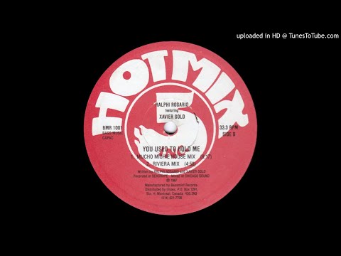 B1 - Ralphi Rosario Featuring Xavier Gold - You Used To Hold Me (Mucho Michie House Mix)