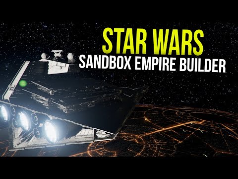 Star Wars - Sandbox Empire / Fleet Builder Just got an Update!