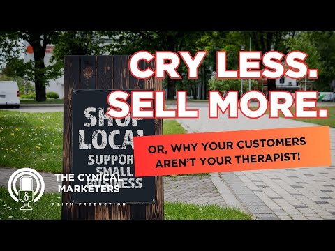 Ep #27 - Nobody Cares That You’re a Small Business (And Happy 6 Months to Us!)