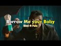 Simi ft Falz - Borrow Me Your Baby (Music video + Lyrics)