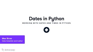 Working with dates and times in Python (Làm việc với thời gian trong Python) | Study Anywhere